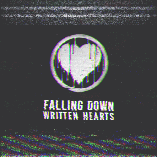 Written Hearts : Falling Down
